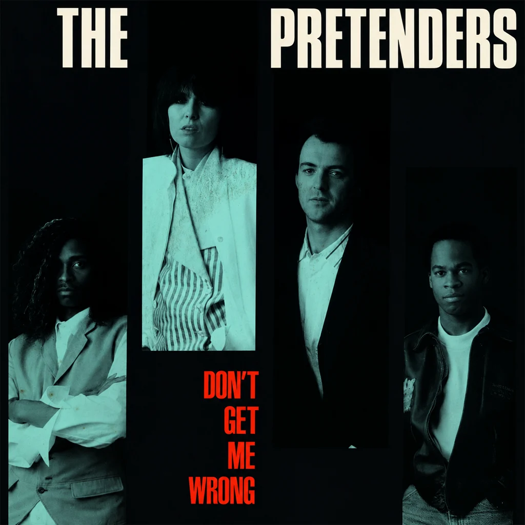 The Pretenders – Don’t Get Me Wrong The Pretenders - Don't Get Me Wrong - UK 7'' Cover - Front