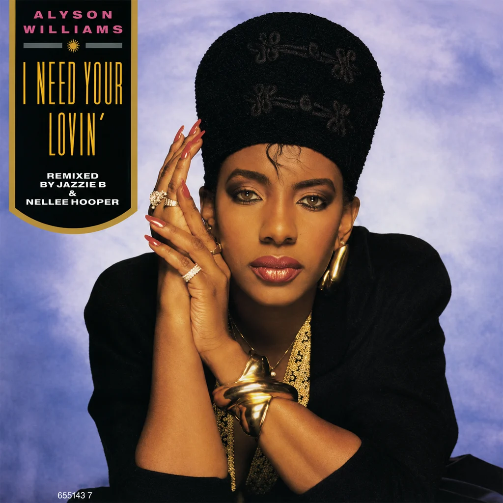 Alyson Wiliiams - I Need Your Lovin' - UK 7'' Cover - Front