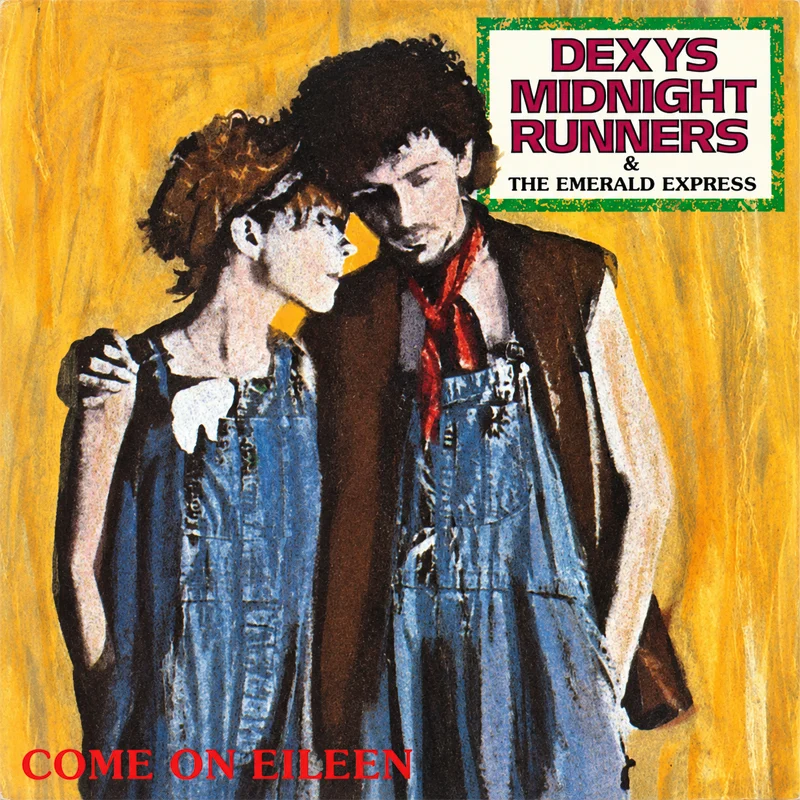 Dexy's Midnight Runners & The Emerald Express - Come On Eileen - UK 7'' Cover - Front