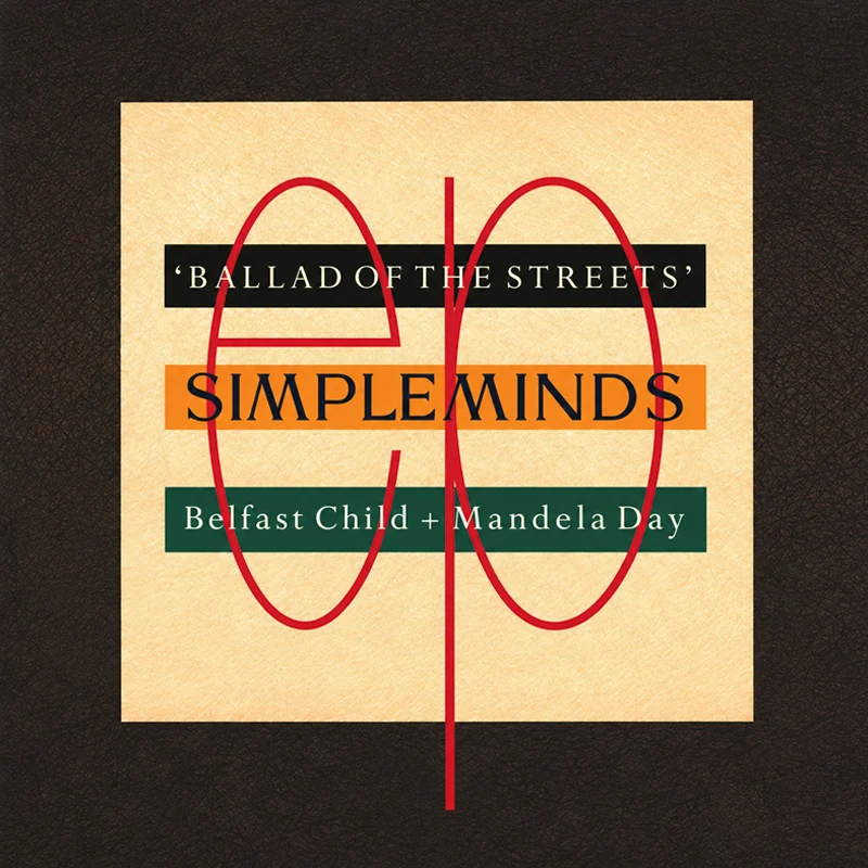 Simple Minds - Belfast Child - UK 7'' Cover - Front