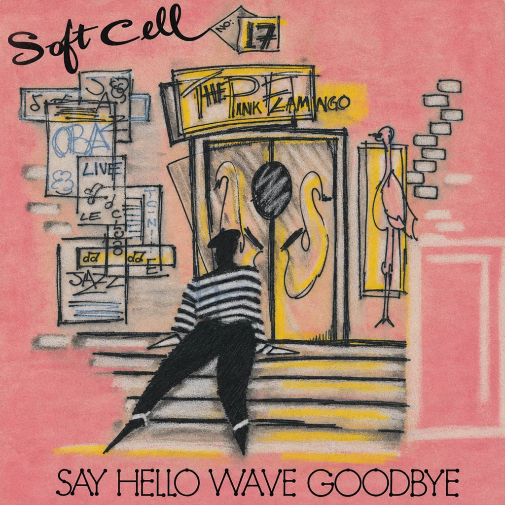 Soft Cell - Say Hello Wave Goodbye - UK 7'' Cover - Front