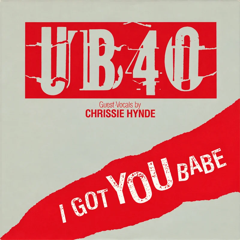 UB40 & Chrissie Hynde - I Got You Babe - UK 7'' Cover - Front
