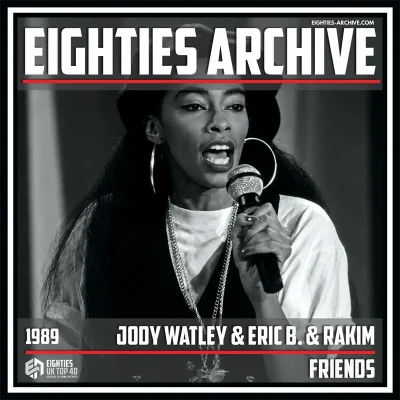 Jody Watley & Eric B. & Rakim - Friends - VIT Album